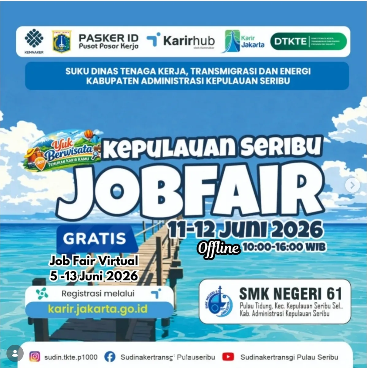 Job Fair Kabupaten Tegal 2026 (Suku Dinas TKTE Wilayah Kepulauan Seribu) : 10-11 Juni 2026